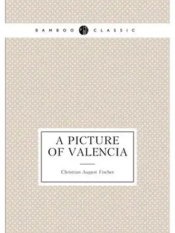 A Picture of Valencia