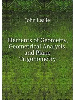 Elements of Geometry, Geometrical Ana