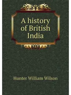 A history of British India