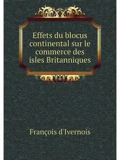 Effets du blocus continental sur le c