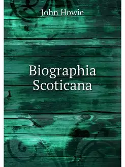 Biographia Scoticana