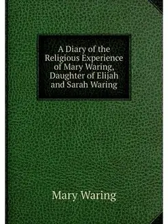 A Diary of the Religious Experience o