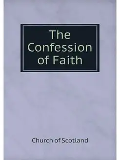 The Confession of Faith