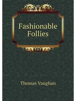 Fashionable Follies