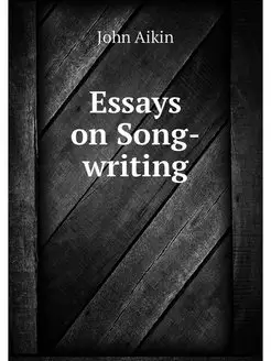 Essays on Song-writing