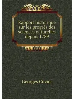 Rapport historique sur les progres de