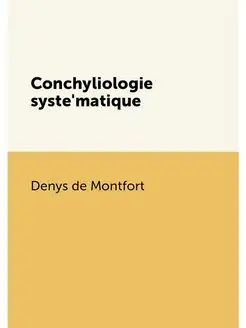 Conchyliologie systematique