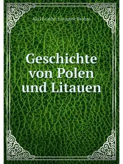 Geschichte von Polen und Litauen