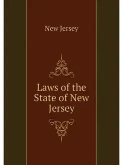 Laws of the State of New Jersey