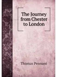 The Journey from Chester to London