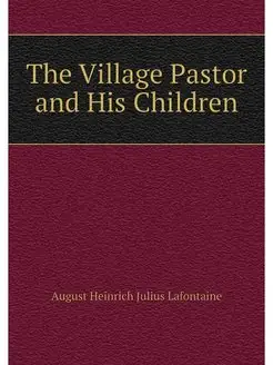 The Village Pastor and His Children