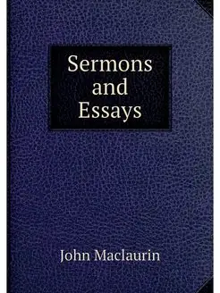 Sermons and Essays