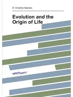 Evolution and the Origin of Life