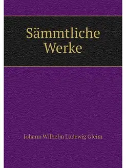 Sammtliche Werke