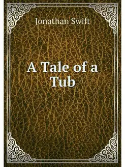 A Tale of a Tub