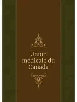 Union medicale du Canada