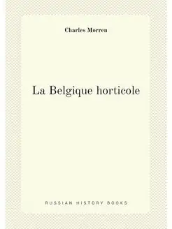 La Belgique horticole