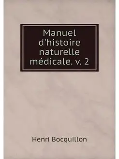 Manuel d'histoire naturelle medicale