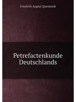 Petrefactenkunde Deutschlands