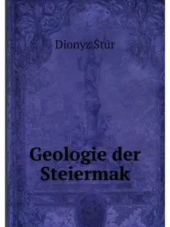 Geologie der Steiermak