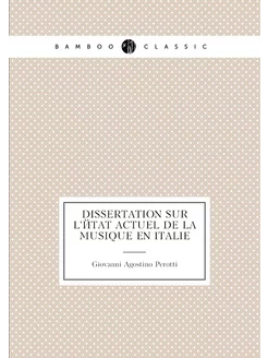 Dissertation sur l'état actuel de la musique en Italie