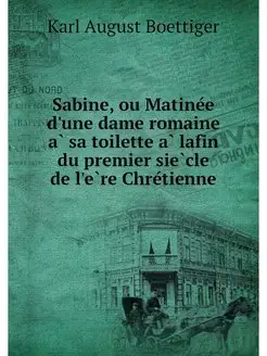 Sabine, ou Matinee d'une dame romaine