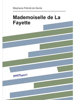 Mademoiselle de La Fayette