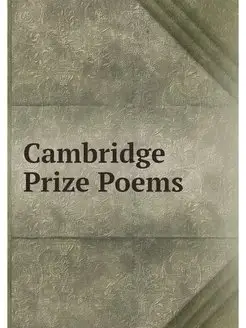 Cambridge Prize Poems