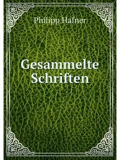 Gesammelte Schriften