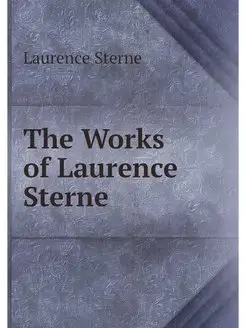 The Works of Laurence Sterne