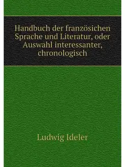 Handbuch der franzosichen Sprache und