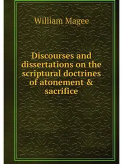 Discourses and dissertations on the s