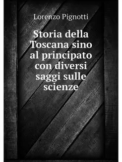 Storia della Toscana sino al principa