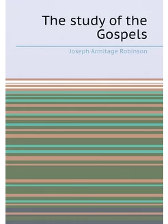 The study of the Gospels