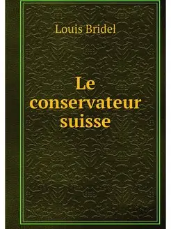 Le conservateur suisse