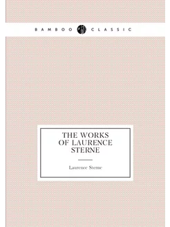 The Works of Laurence Sterne