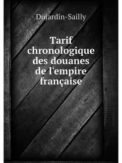 Tarif chronologique des douanes de l'