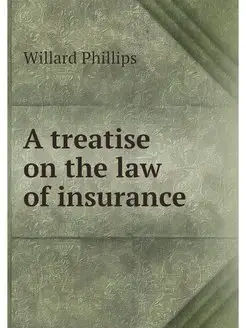 A treatise on the law of insurance