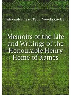 Memoirs of the Life and Writings of t