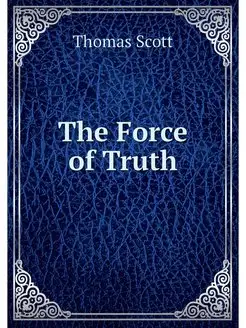 The Force of Truth