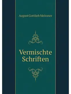 Vermischte Schriften