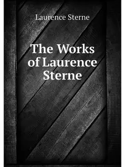 The Works of Laurence Sterne