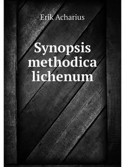 Synopsis methodica lichenum