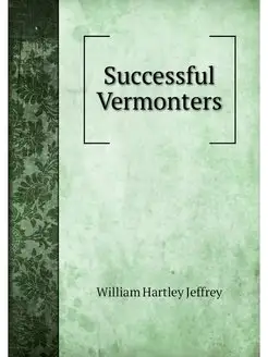 Successful Vermonters