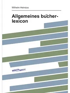 Allgemeines bucher-lexicon