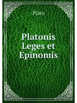 Platonis Leges et Epinomis