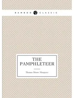 THE PAMPHLETEER