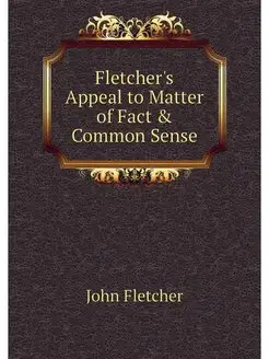 Fletcher's Appeal to Matter of Fact &