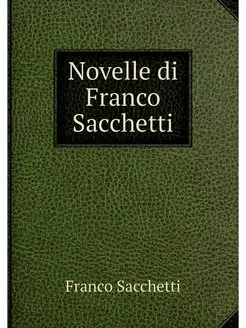 Novelle di Franco Sacchetti