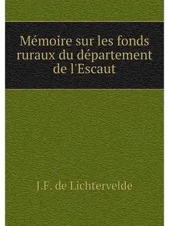 Memoire sur les fonds ruraux du depar